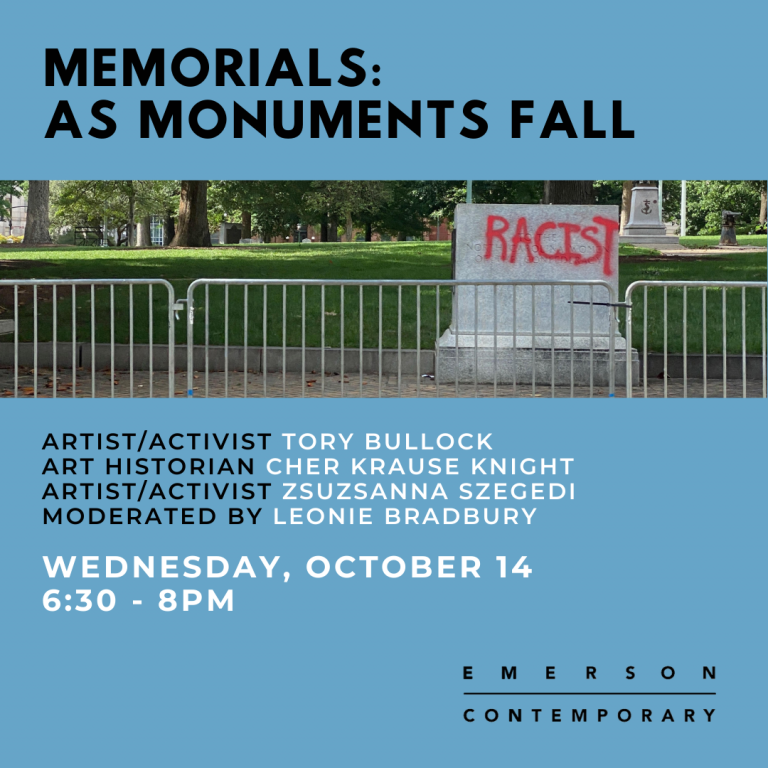 Memorials: As Monuments Fall. Panel: Artist Activist Tory Bullock, Art Historian Cher Krause Knight, Artist Activist Zsuzsanna Szegedi.